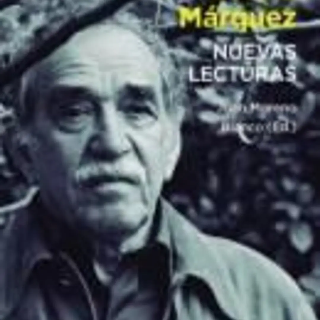 Gabriel García Márquez. Nuevas lecturas 1
