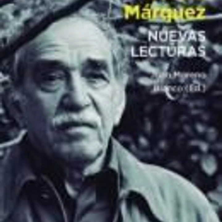 Gabriel García Márquez. Nuevas lecturas 1
