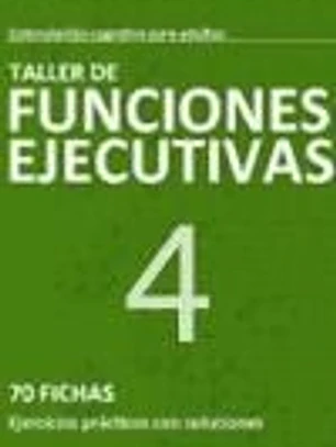Taller de funciones ejecutivas, nivel 4
