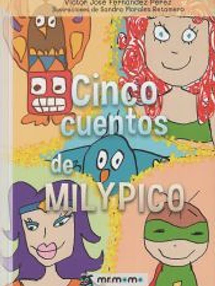 Cinco cuentos de Milypico