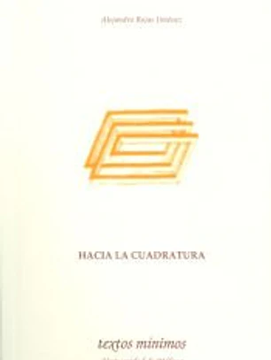 Hacia la Cuadratura: Un estudio sobre la cuestión del fundamento en la filosofía de Heidegger que busca el arribo del pensamiento a las puertas de la Cuadratura.