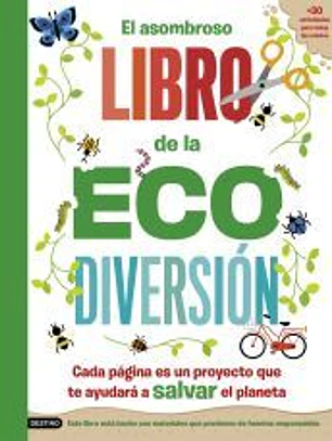 El asombroso libro de la ecodiversión