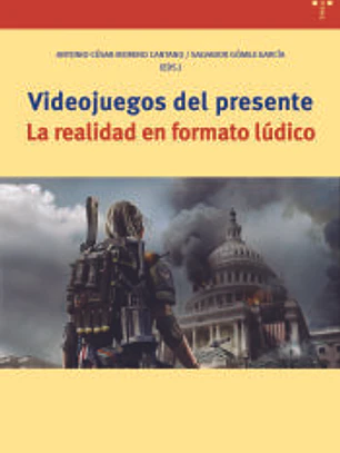 Videojuegos del presente: La realidad en formato lúdico
