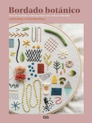 Bordado botánico Guía de bordado contemporáneo con motivos naturales