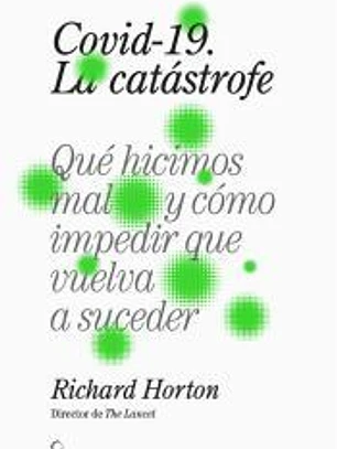 Covid-19, la catástrofe