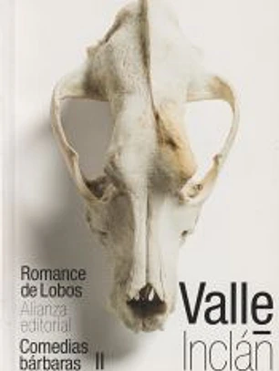 Romance de Lobos (Comedias bárbaras II)