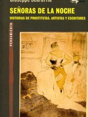 Señoras de la noche: historias de prostitutas, artistas y escritores