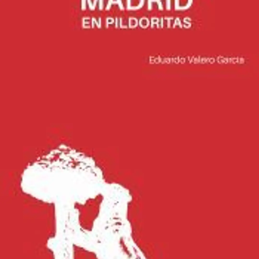 HISTORIA DE MADRID EN PILDORAS 1