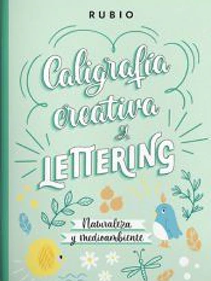 Caligrafía creativa y lettering. Naturaleza y medioambiente