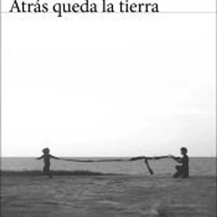 Atrás queda la tierra 1