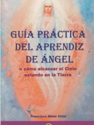 Guía práctica del aprendiz de ángel