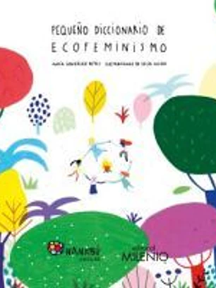 Pequeño diccionario de ecofeminismo
