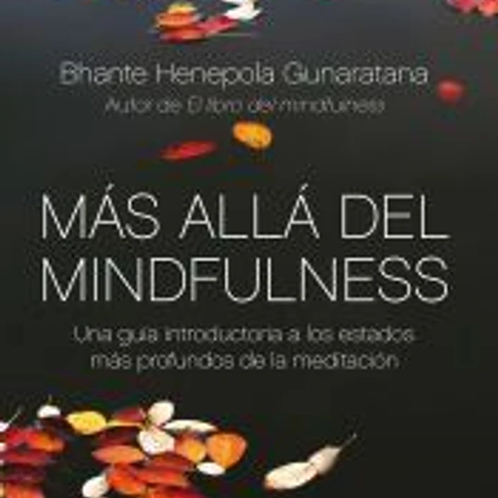 Más allá del mindfulness 1