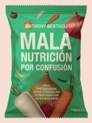 Mala nutrición por confusión