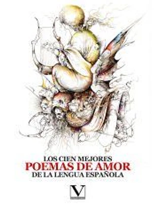 Los cien mejores poemas de amor de la lengua española