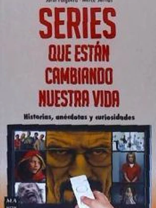 Series que están cambiando nuestra vida