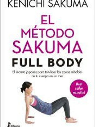 El método Sakuma Full Body