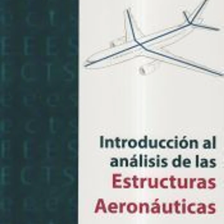 Introducción al análisis de las estructuras aeronáuticas 1