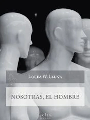 Nosotras, el hombre
