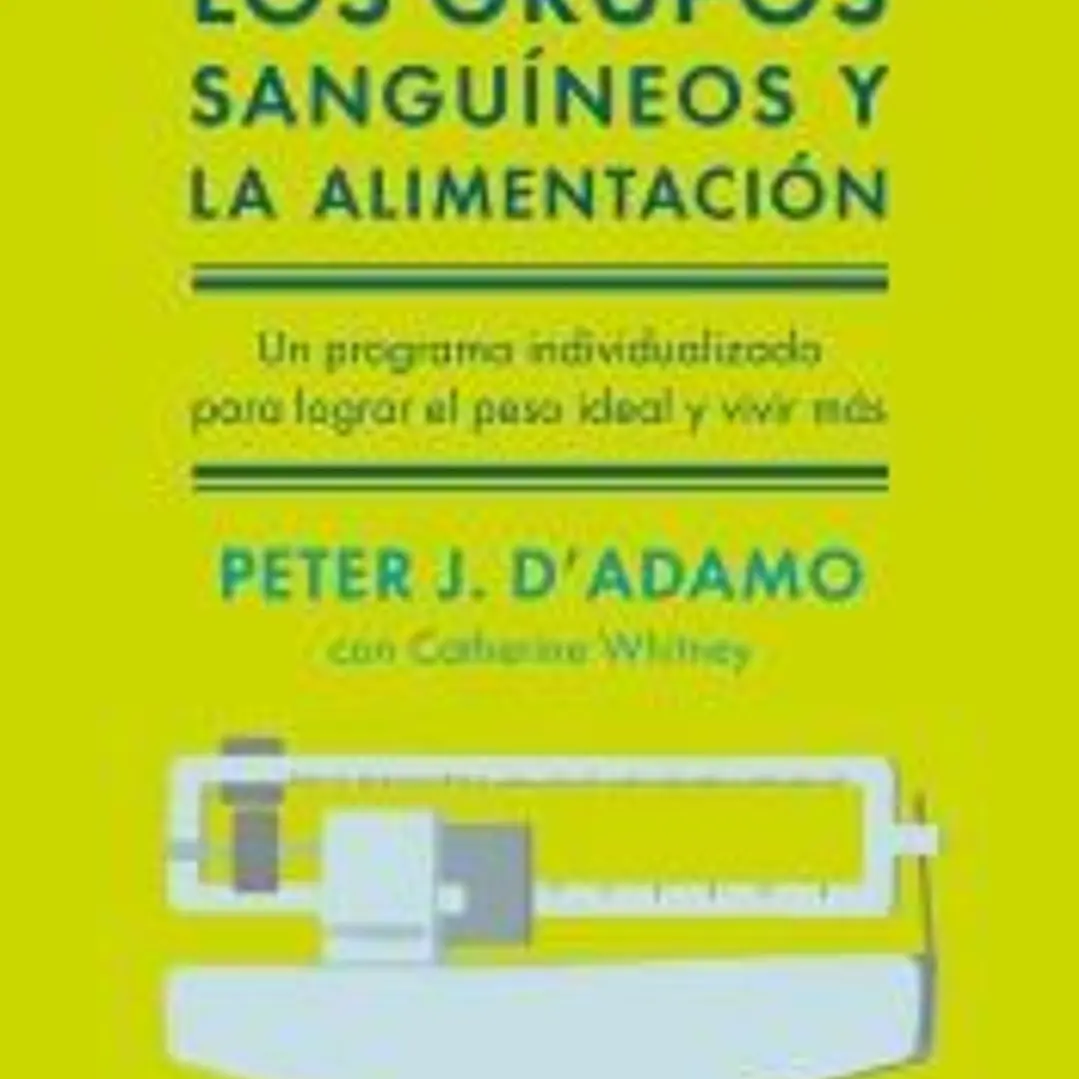 Los grupos sanguíneos y la alimentación 1