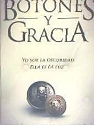Botones y Gracia