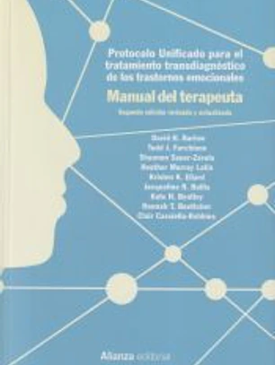 Protocolo unificado para el tratamiento transdiagnóstico de los trastornos emocionales. Manual del terapeuta
