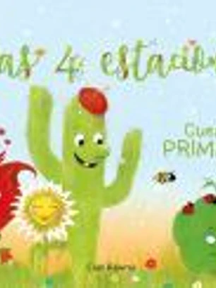 Las cuatro estaciones: Cuento de primavera