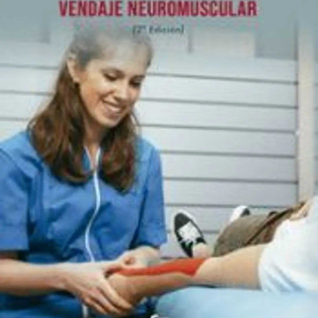 BASES Y APLICACIONES DEL VENDAJE NEUROMUSCULAR. 2º EDICIÓN 1