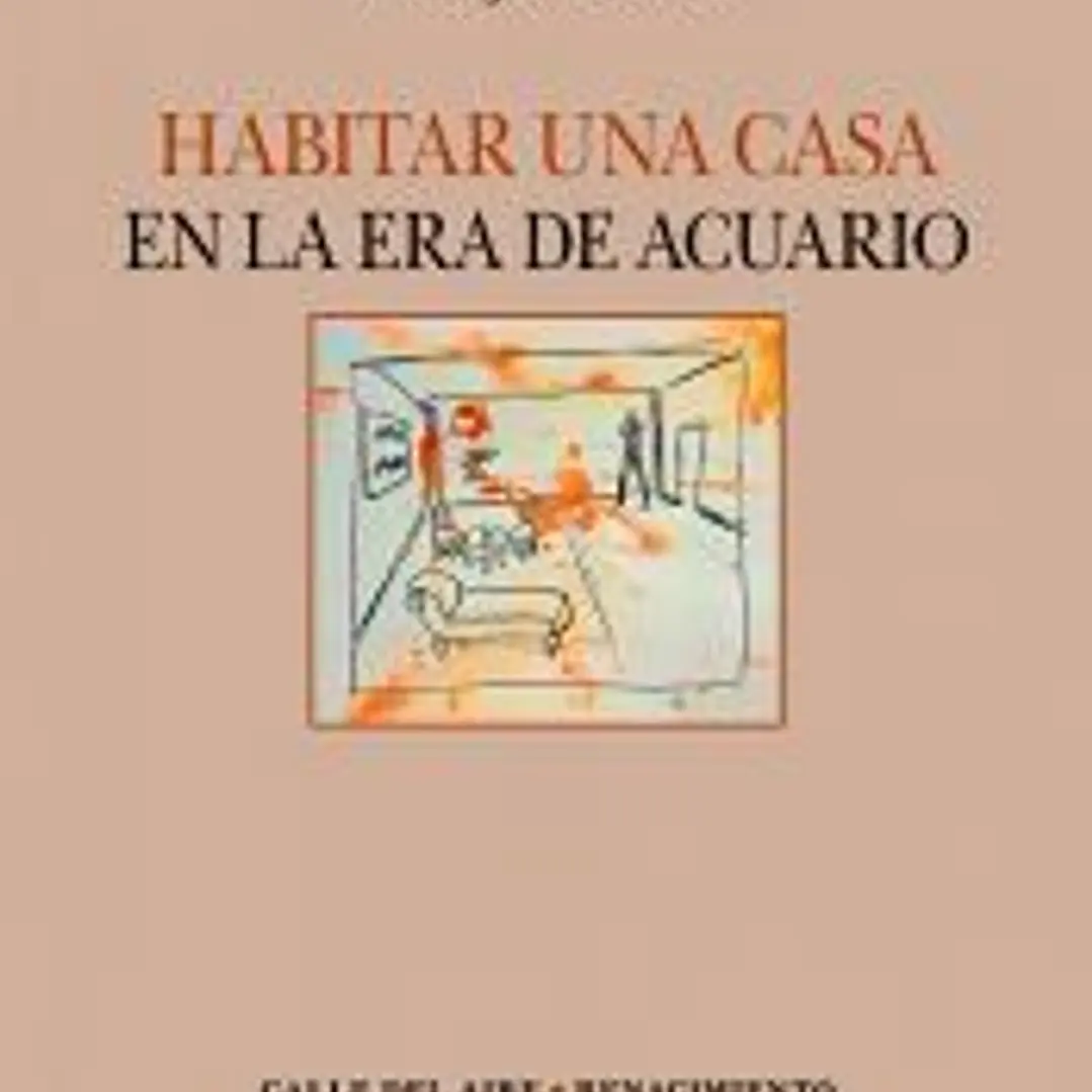 Habitar una casa en la era de Acuario 1