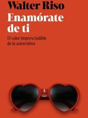 Enamórate de ti