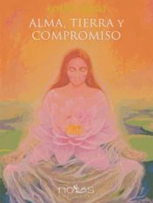 Alma, tierra y compromiso