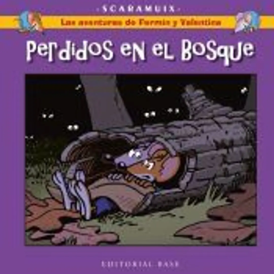 Las aventuras de Fermín y Valentina 6. Perdidos en el bosque 1