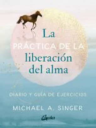 La práctica de la liberación del alma