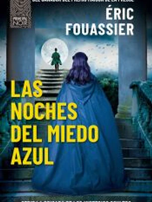 Las noches del miedo azul