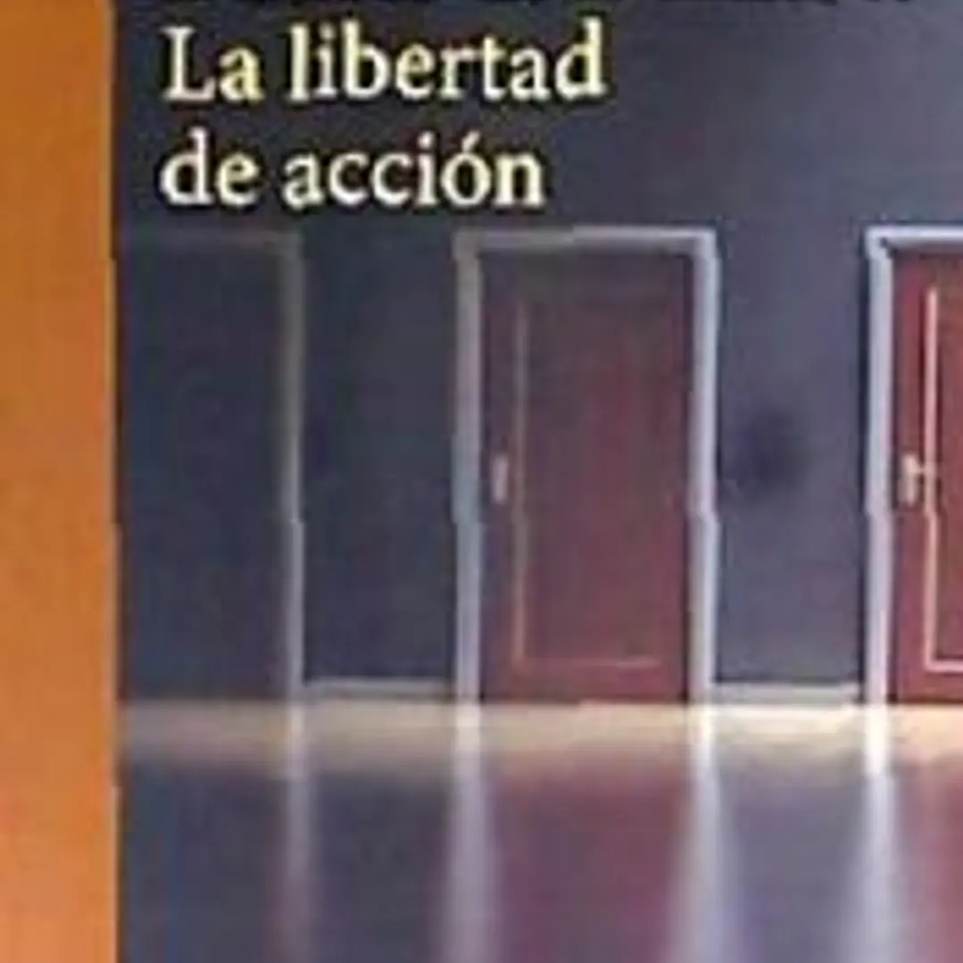 LA LIBERTAD DE ACCIÓN (NE) 1