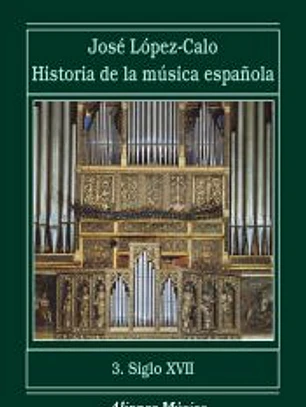 Historia de la música española. 3. Siglo XVII