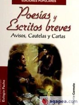POESIAS Y ESCRITOS BREVES. AVISOS, CAUTELAS Y CARTAS
