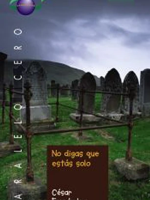 No digas que estás solo