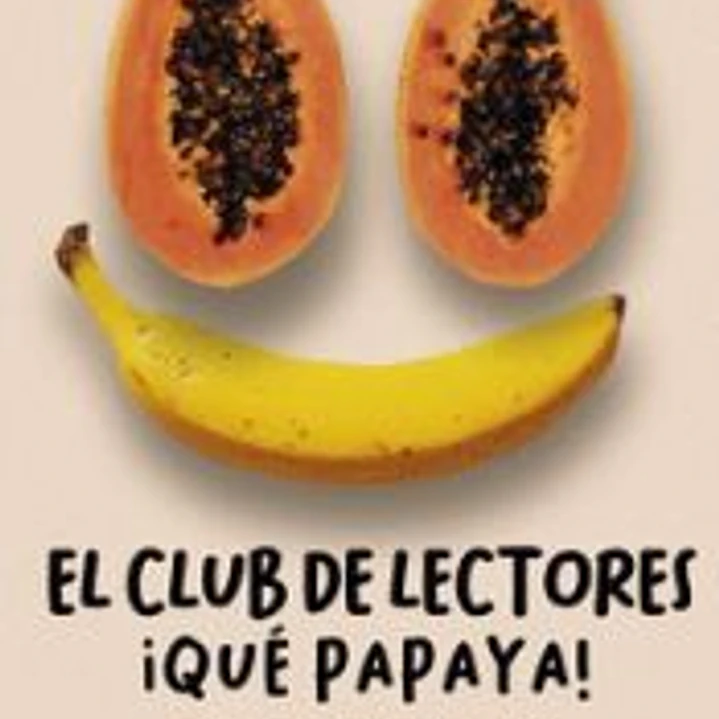 El club de lectores: ¡Qué papaya! 1