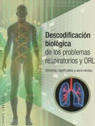 DESCODIFICACIÓN BIOLÓGICA PROBLEMAS RESPIRATO