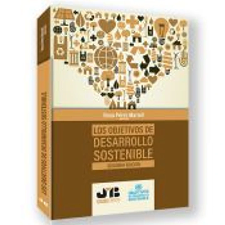 Los Objetivos de Desarrollo Sostenible (Segunda Edición) 1