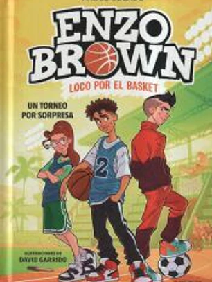 Enzo Brown: loco por el basket 3 - Un torneo por sorpresa
