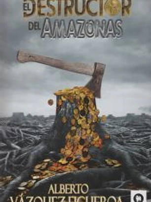 El destructor del Amazonas