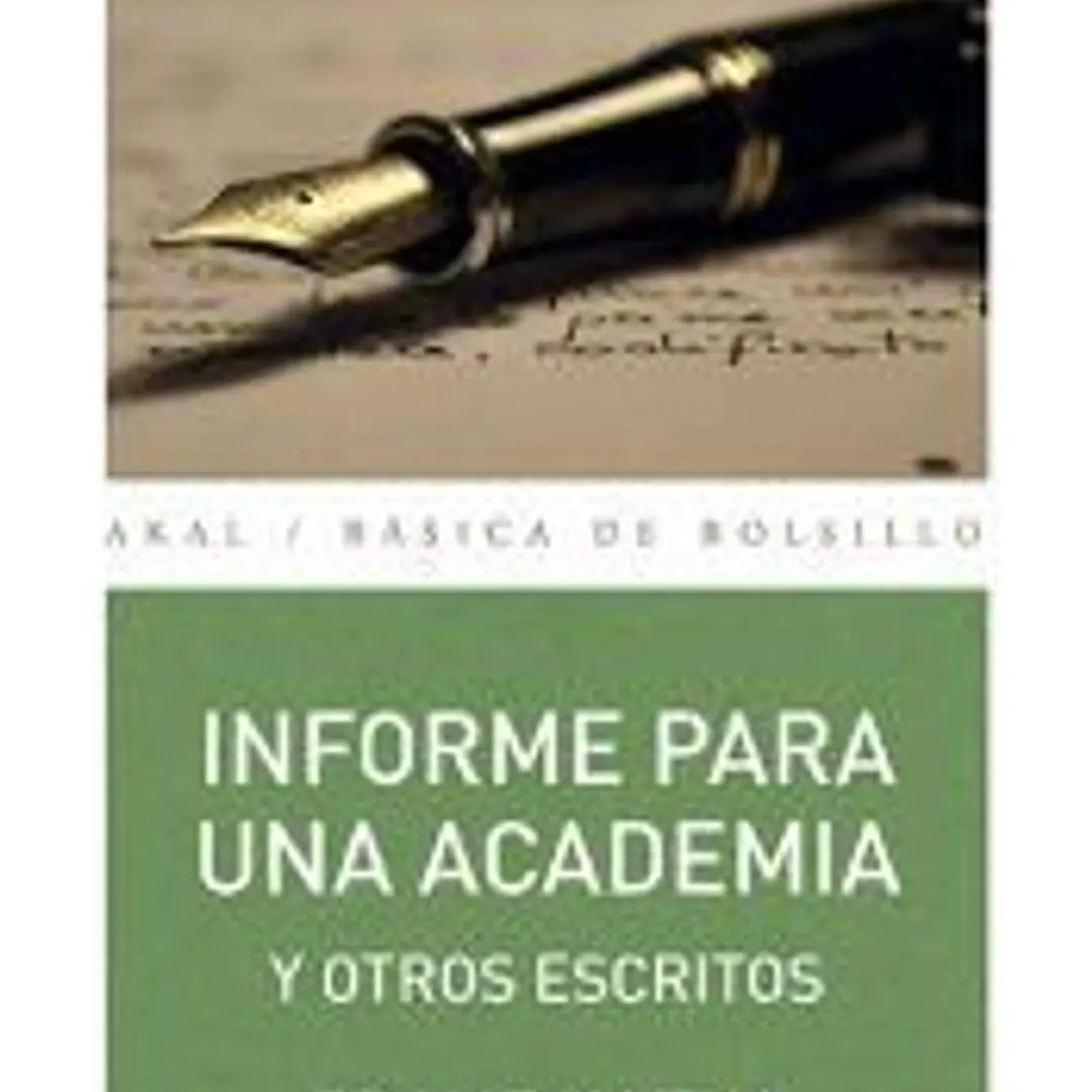 Informe para una academia y otros escritos 1