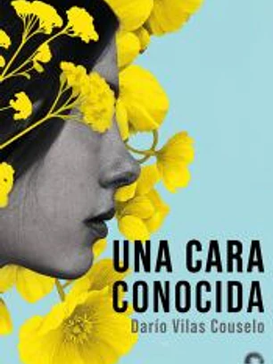 CARA CONOCIDA,UNA (EDICION REVISADA)