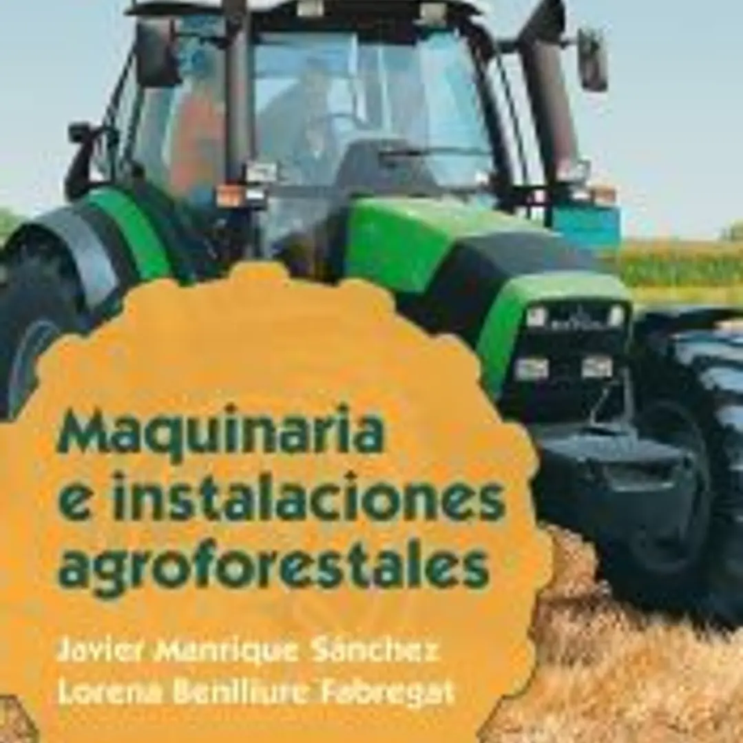 Maquinaria e instalaciones agroforestales (actualizado 2024) 1