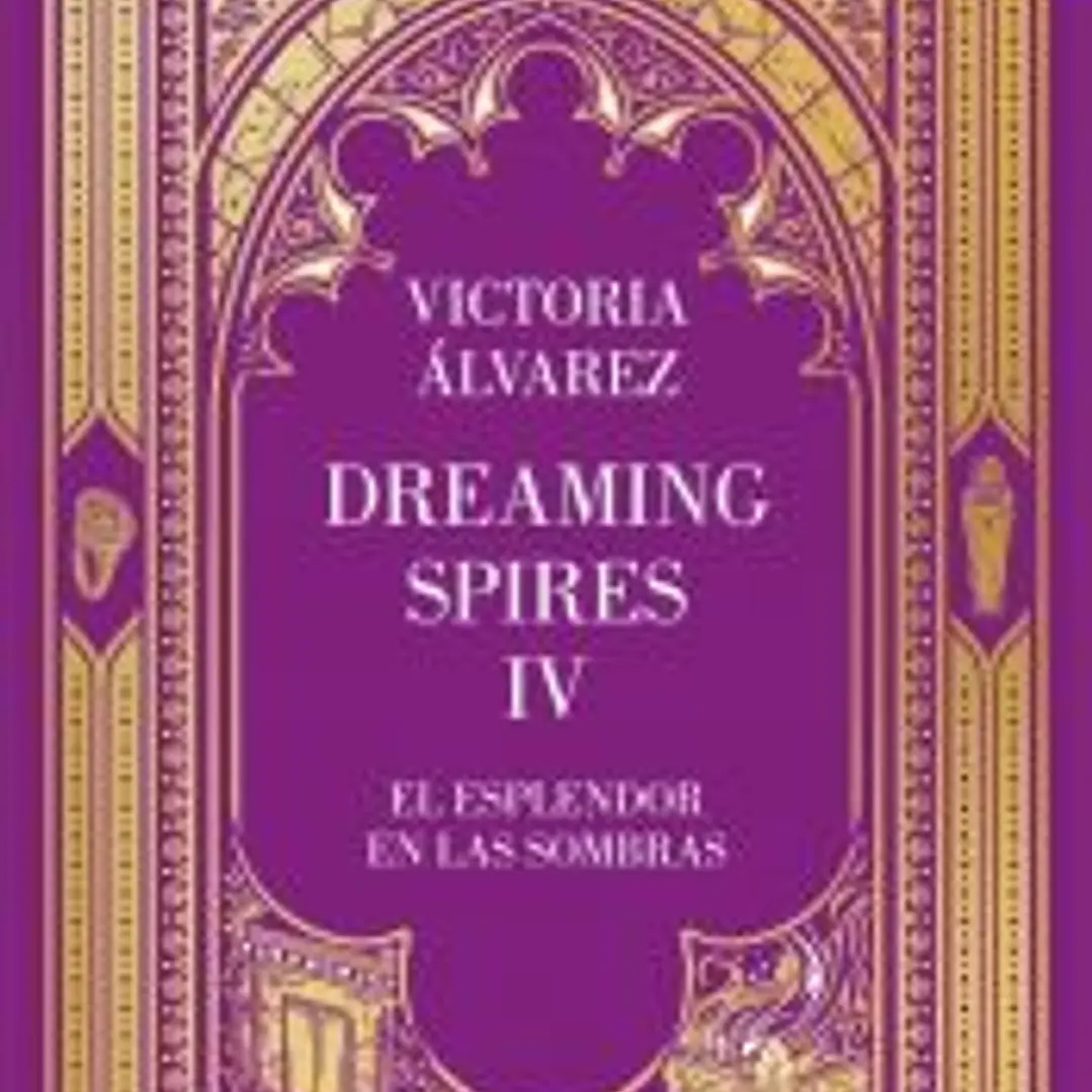 El esplendor en las sombras (Dreaming Spires 4) 1