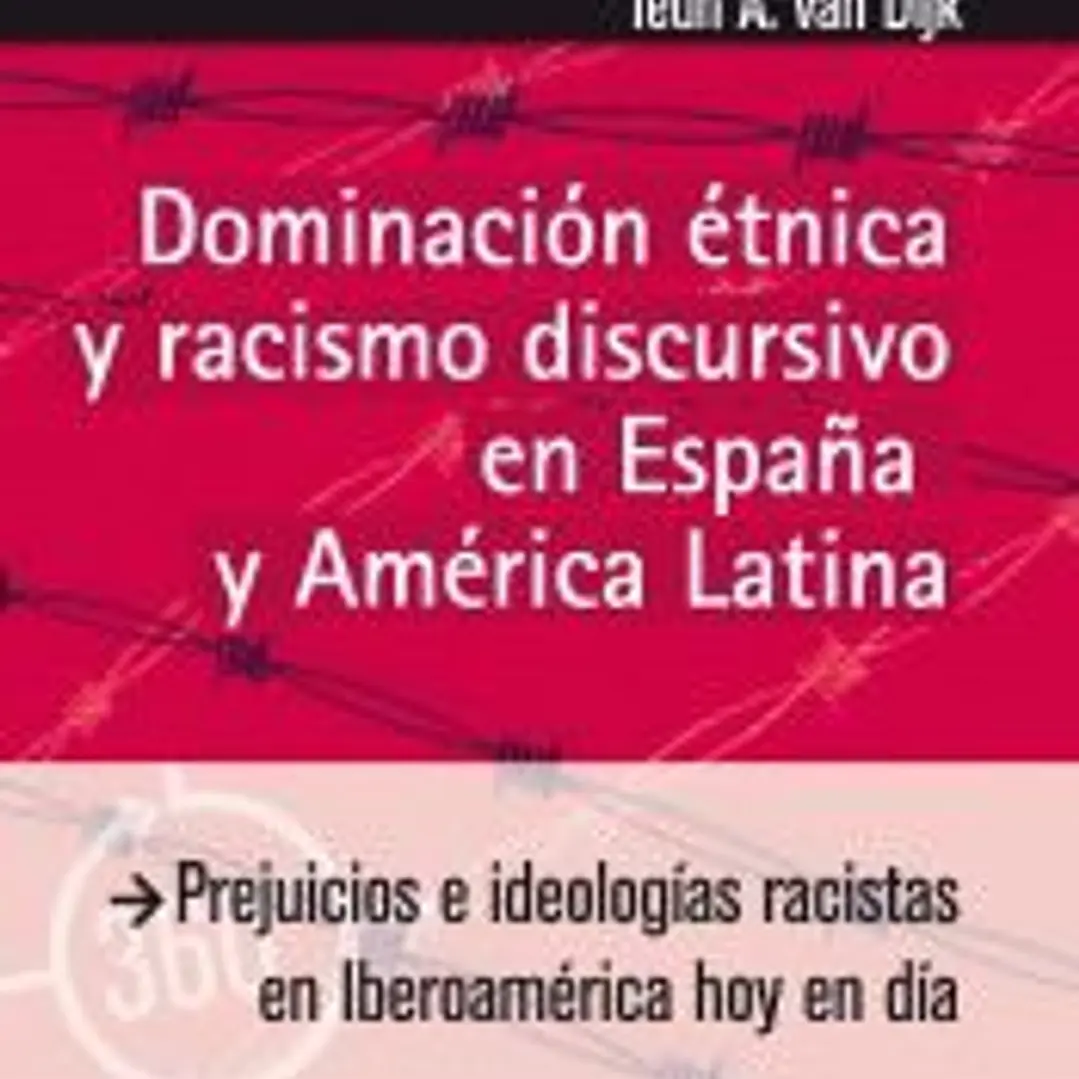 DOMINACION ETNICA Y RACISMO DISCURSIVO EN ESPA¥A Y AMERI... 1