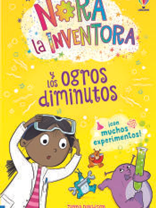Nora la inventora y los ogros diminutos