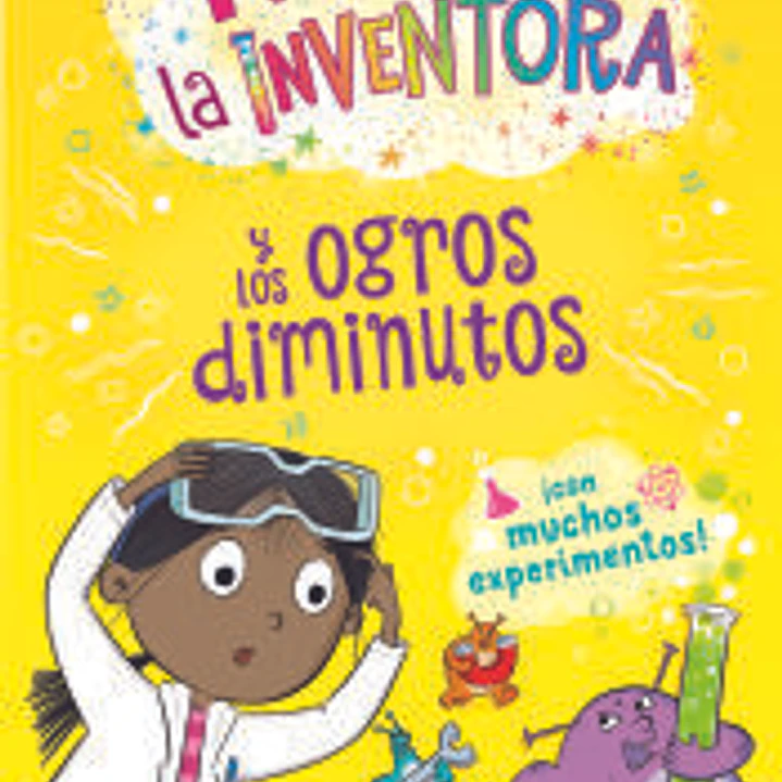 Nora la inventora y los ogros diminutos 1